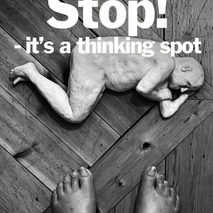 Stop! It´s a thinking spot